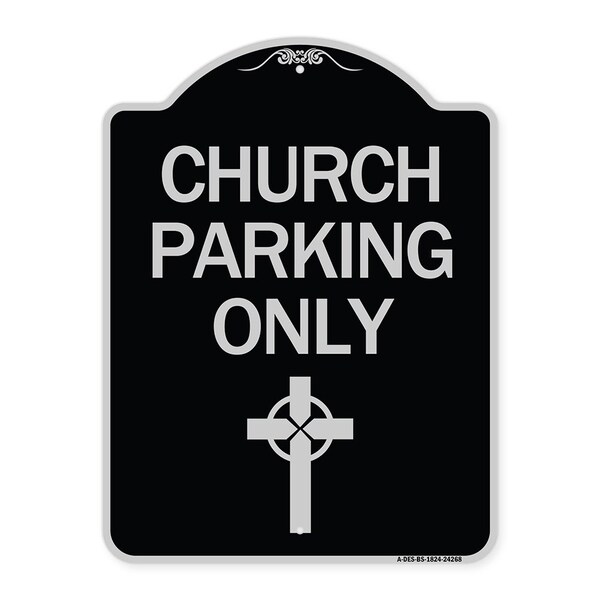 Church Parking Only Cross Symbol Heavy-Gauge Aluminum Architectural Sign, 24" x 18", BS-1824-24268